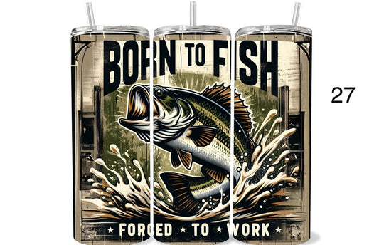 Born To Fish Forced To Work